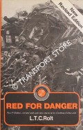 Book cover of Red For Danger - A History of Railway Accidents and Railway Safety by ROLT, L.T.C. 